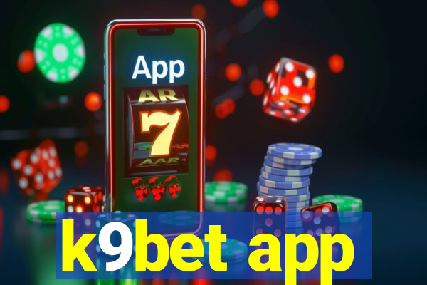 k9bet app