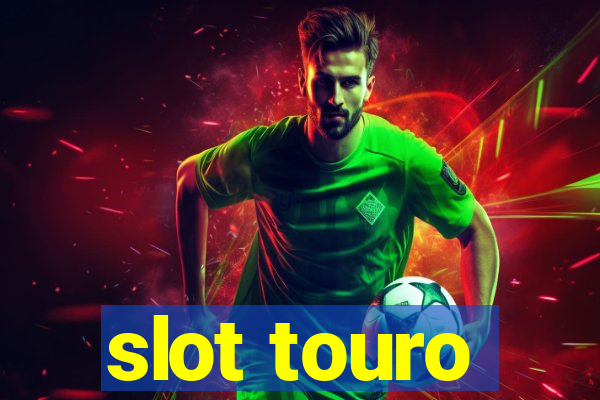 slot touro