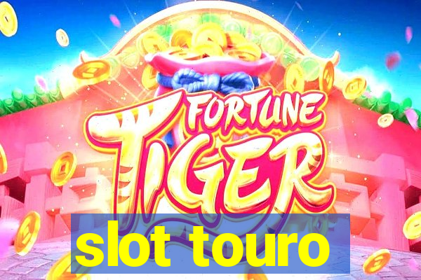 slot touro