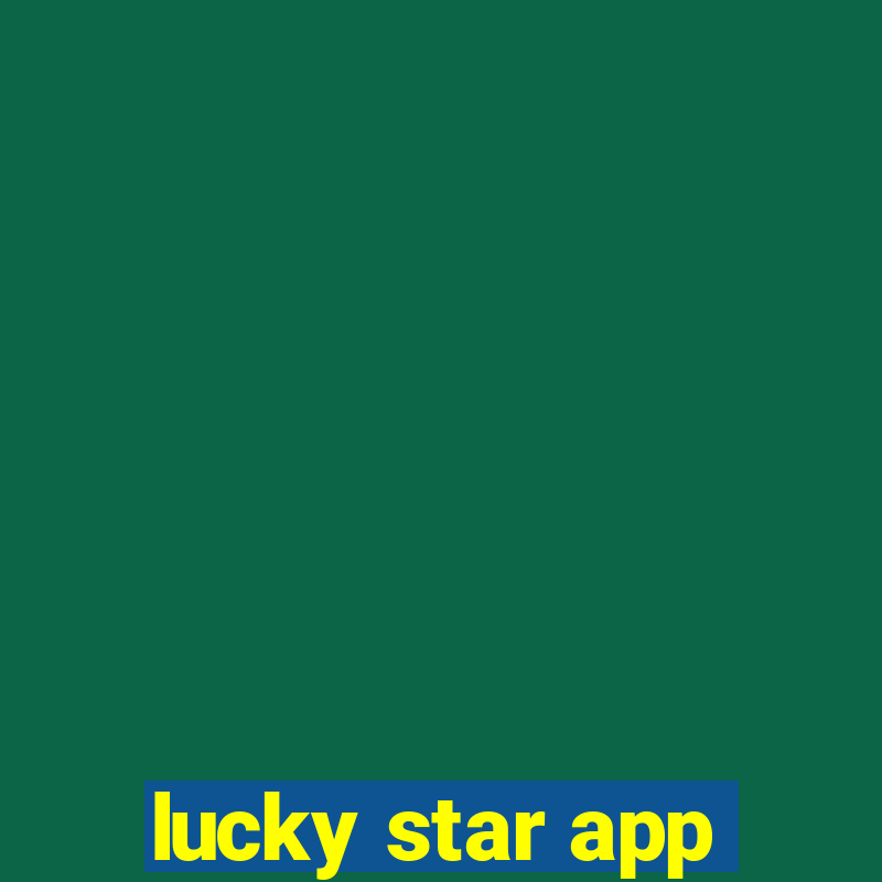 lucky star app