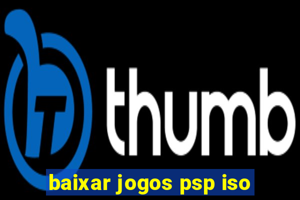 baixar jogos psp iso