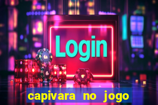 capivara no jogo do bicho