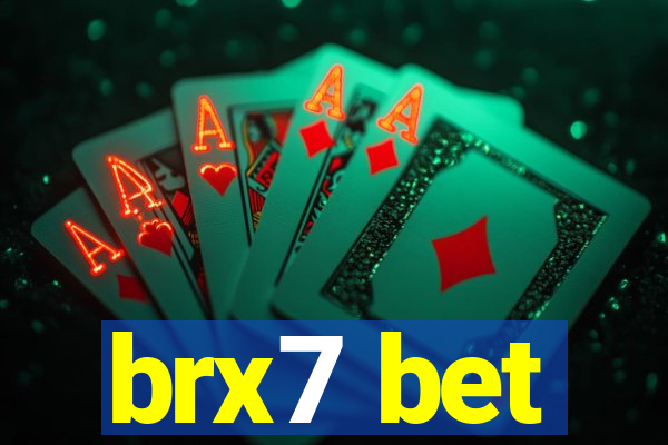 brx7 bet