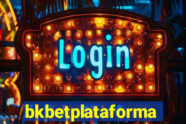 bkbetplataforma