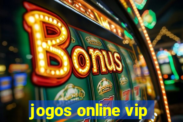 jogos online vip