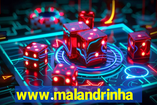 www.malandrinhas.net