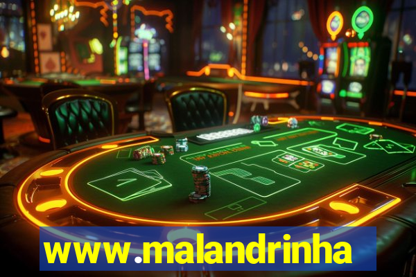 www.malandrinhas.net