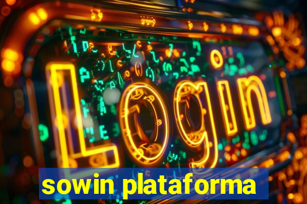 sowin plataforma