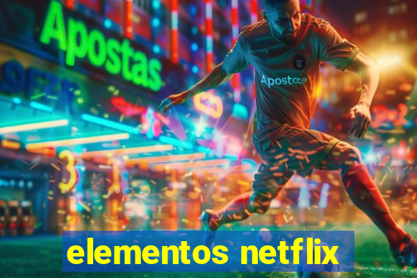 elementos netflix