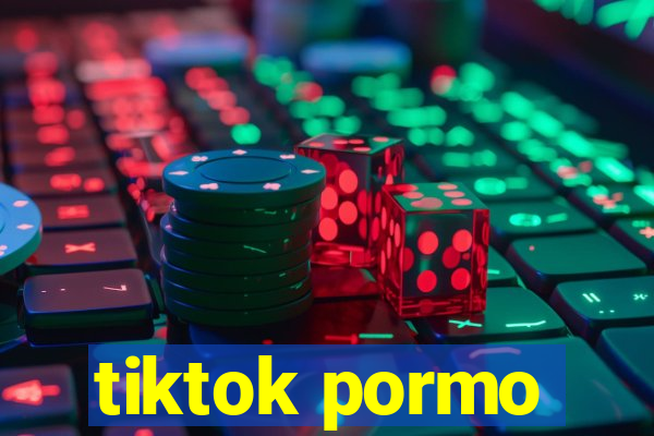 tiktok pormo