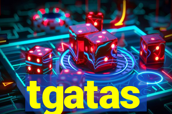 tgatas