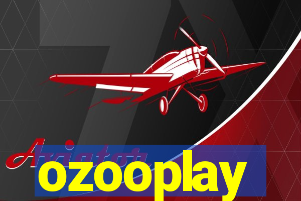 ozooplay