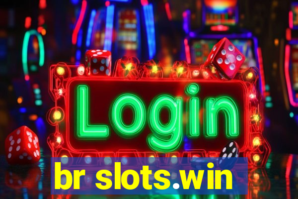 br slots.win