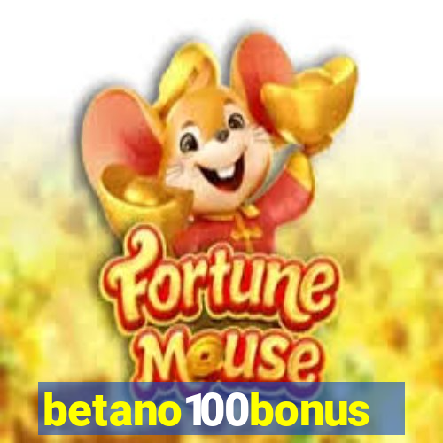 betano100bonus