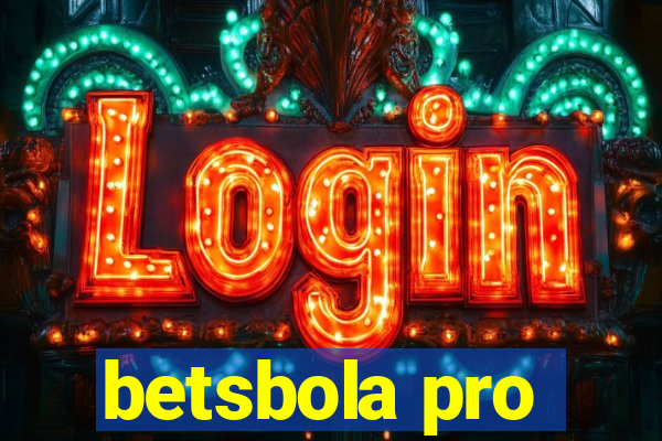 betsbola pro