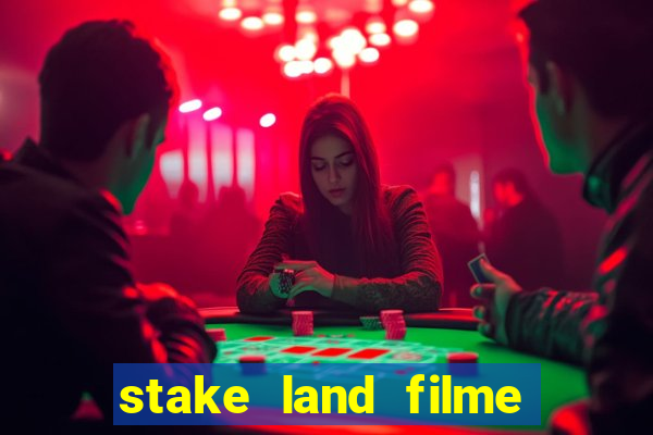 stake land filme completo dublado