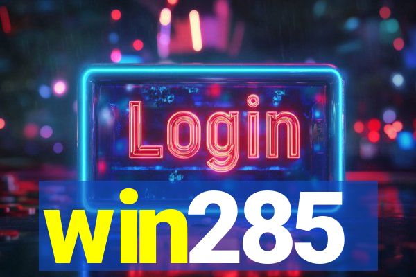 win285