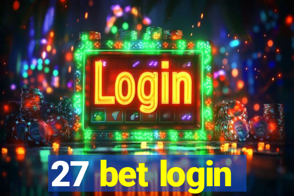 27 bet login