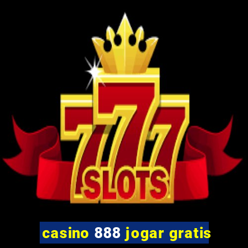 casino 888 jogar gratis