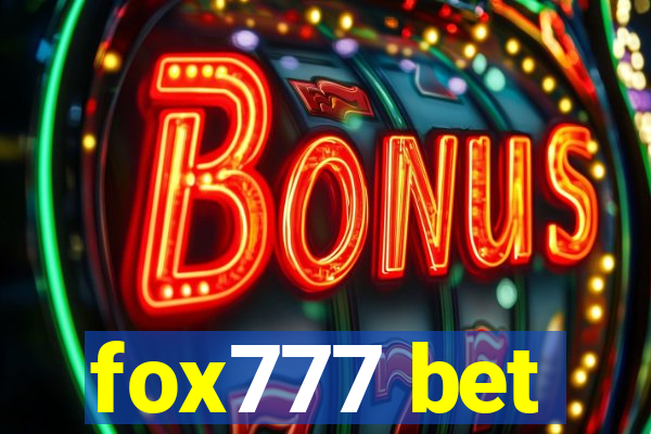 fox777 bet