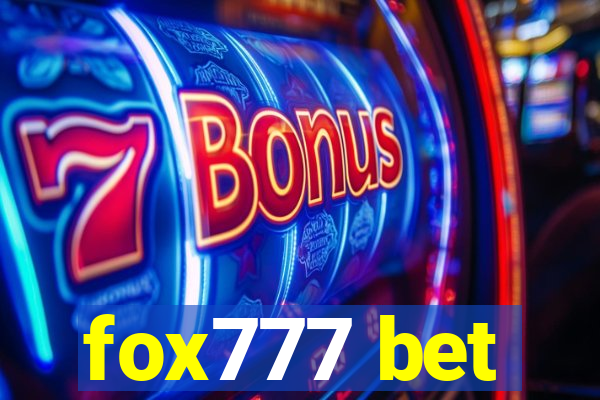 fox777 bet