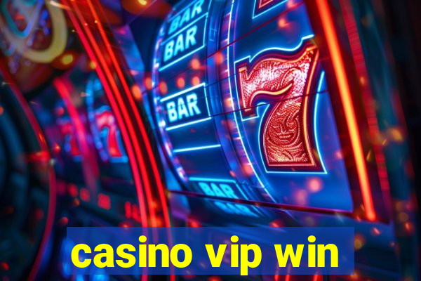 casino vip win