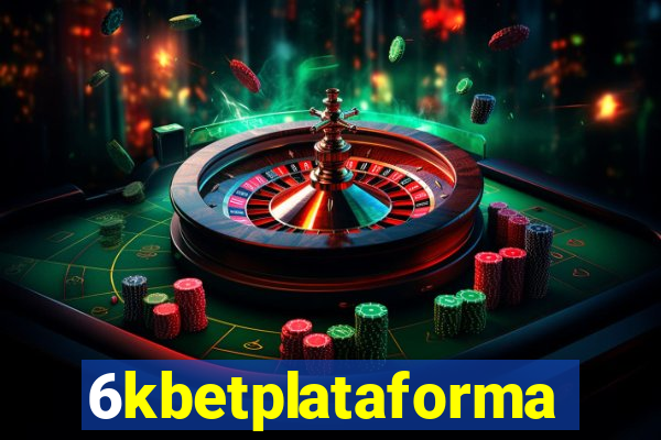 6kbetplataforma