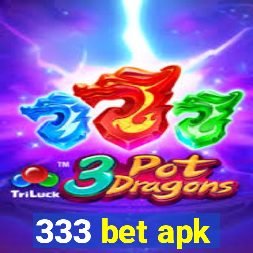 333 bet apk