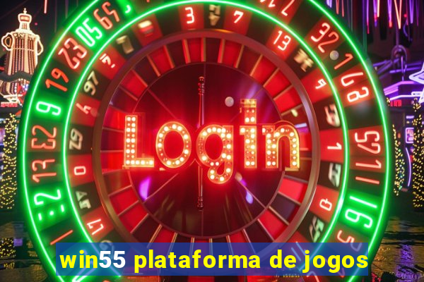 win55 plataforma de jogos