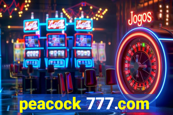 peacock 777.com