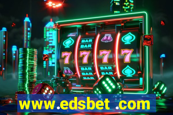 www.edsbet .com