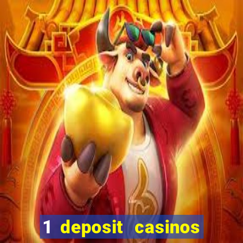 1 deposit casinos in canada