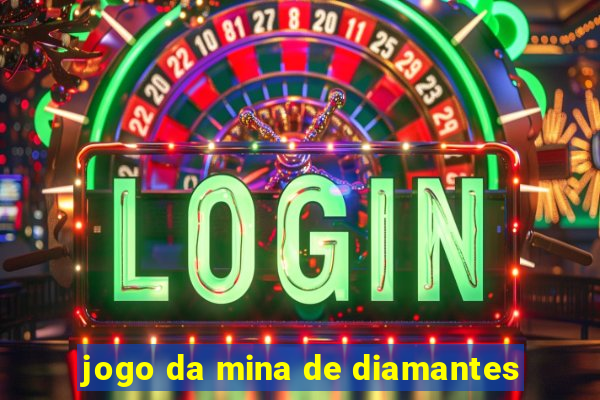 jogo da mina de diamantes