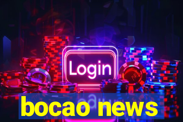 bocao news