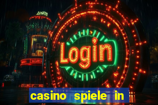 casino spiele in deutschland bonus