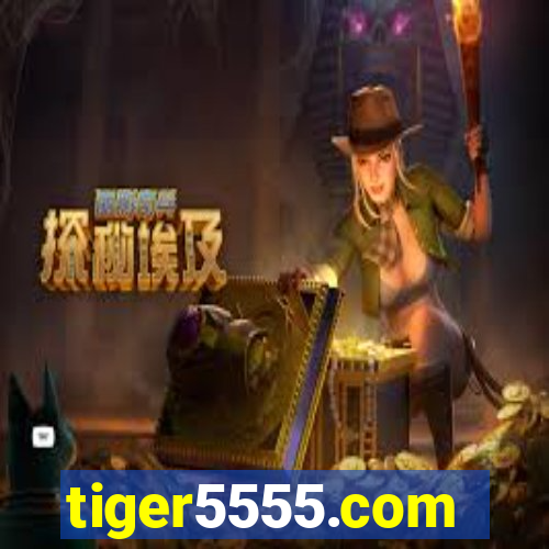 tiger5555.com