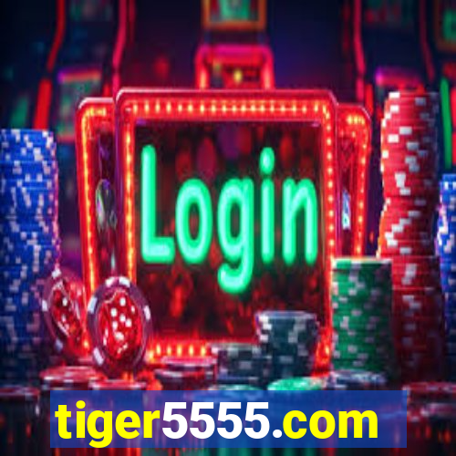 tiger5555.com