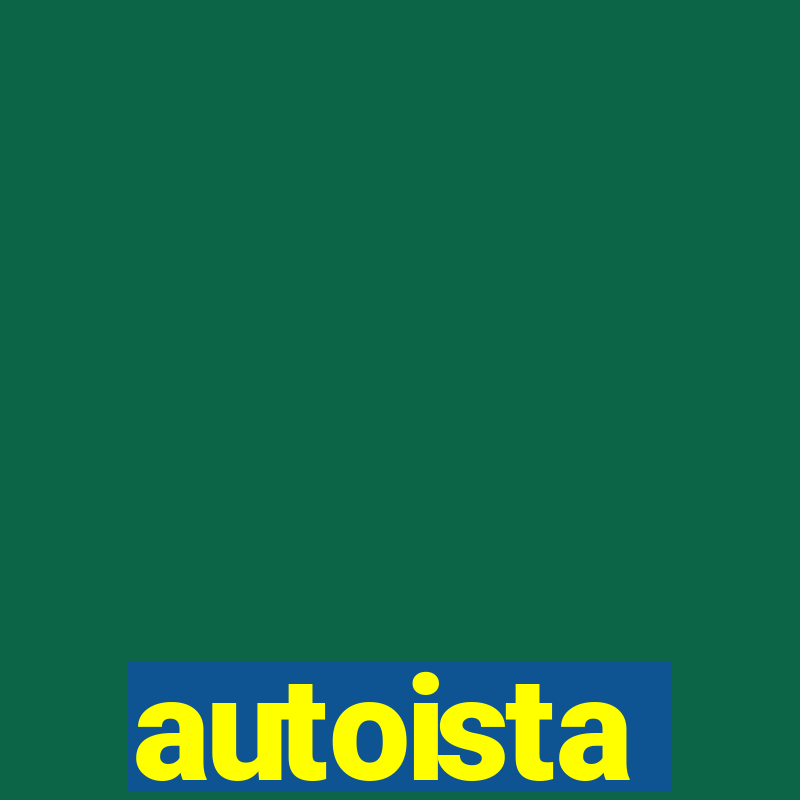 autoista