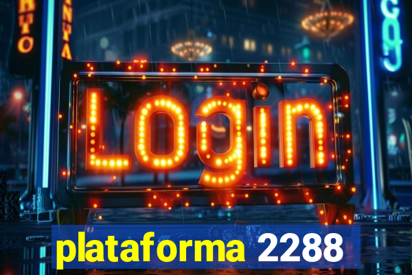 plataforma 2288