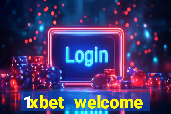 1xbet welcome casino bonus