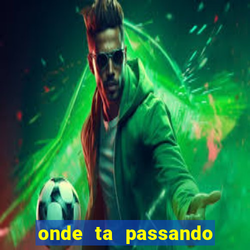 onde ta passando jogo do real