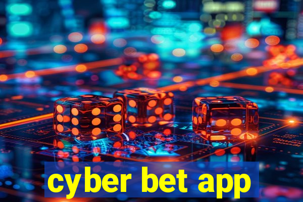 cyber bet app