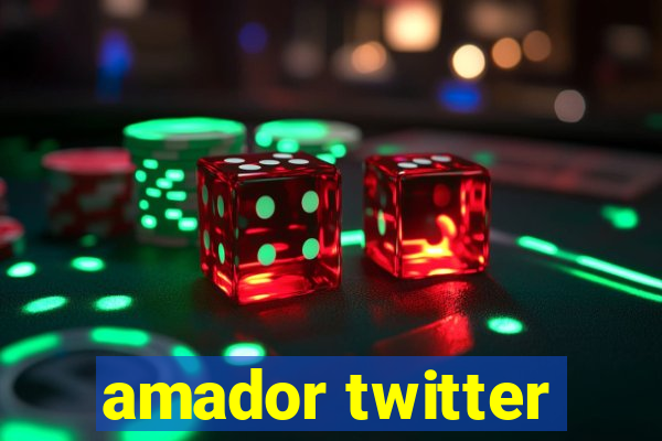 amador twitter