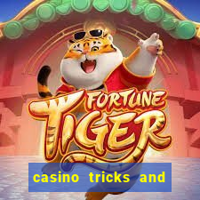 casino tricks and tips slot machines