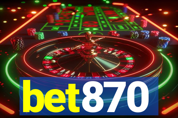 bet870