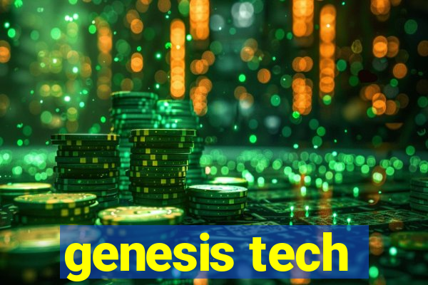 genesis tech