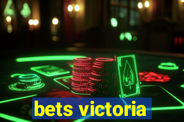 bets victoria