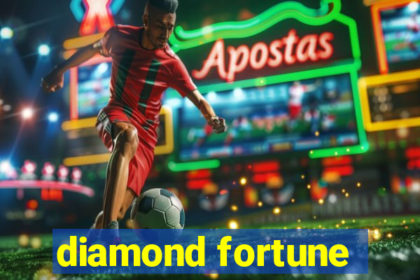 diamond fortune