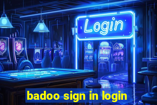 badoo sign in login