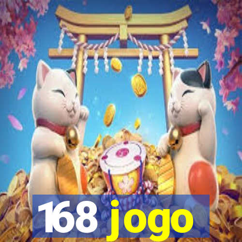 168 jogo